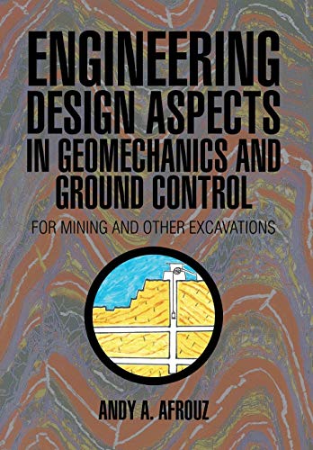 Engineering Design Aspects In Geomechanics And Ground Control For Mining And Ot [Hardcover]