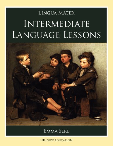 Intermediate Language Lessons (lingua Mater) [Paperback]