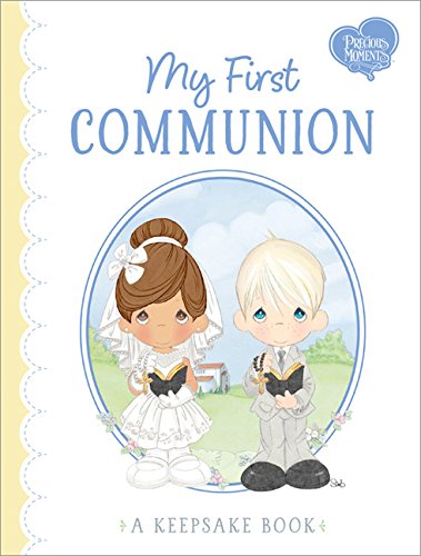 My First Communion: A Keepsake Book [Hardcover]