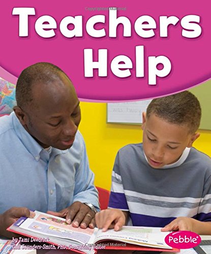 Teachers Help (our Community Helpers) [Paperback]