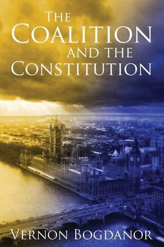 The Coalition and the Constitution [Hardcover]