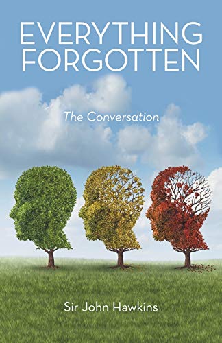 Everything Forgotten The Conversation [Paperback]