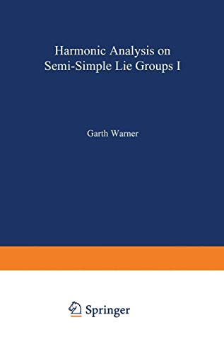 Harmonic Analysis on Semi-Simple Lie Groups I [Paperback]