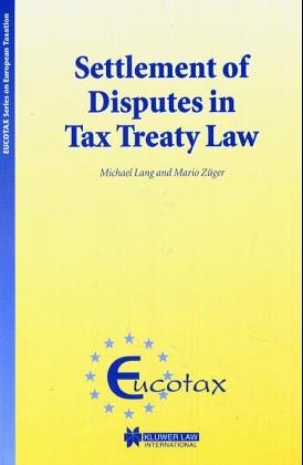 Settlement of Disputes in Tax Treaty La [Hardcover]