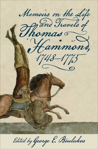 Memoirs On The Life And Travels Of Thomas Hammond, 1748-1775 [Hardcover]