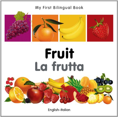 My First Bilingual BookFruit (EnglishItalian) [Board book]