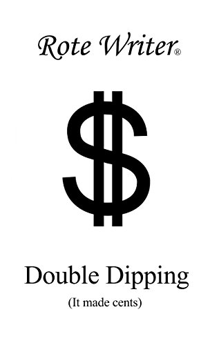 Double Dipping It Made Cents [Hardcover]