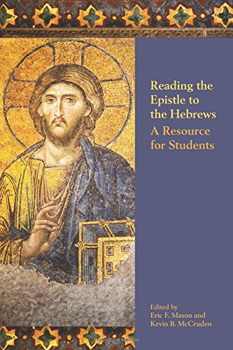 Reading The Epistle To The Hebres A Resource For Students [Paperback]