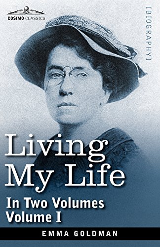 Living My Life, In To Volumes Vol. I [Paperback]