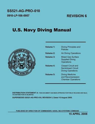 U.S. Navy Diving Manual (revision 6, April 2008) [Paperback]