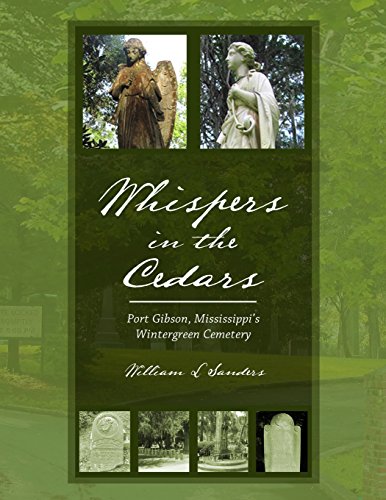 Whispers In The Cedars Port Gibson, Mississippi's Wintergreen Cemetery [Paperback]