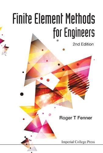 Finite Element Methods For Engineers (2nd Edition) [Paperback]