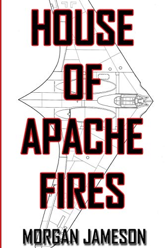 House Of Apache Fires [Paperback]