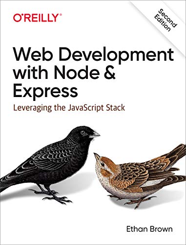 Web Development ith Node and Express Leveraging the JavaScript Stack [Paperback]