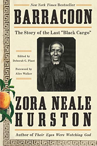 Barracoon: The Story of the Last  Black Cargo  [Paperback]