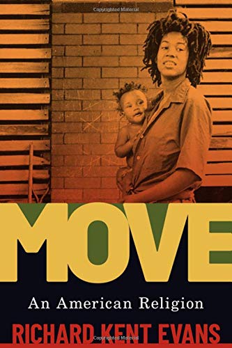 MOVE: An American Religion [Hardcover]