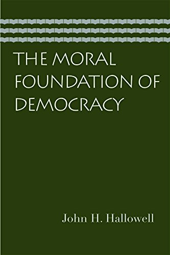 The Moral Foundation of Democracy [Paperback]