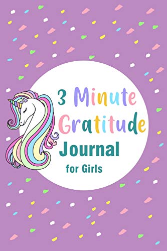 3 Minute Gratitude Journal For Girls [Paperback]