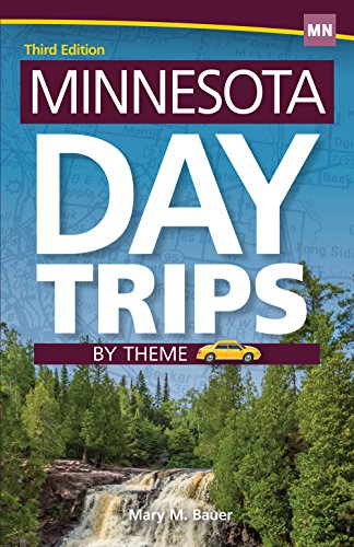 Minnesota Day Trips by Theme [Paperback]