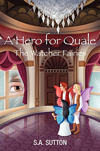 A Hero For Quale Watcher Fairies [Paperback]