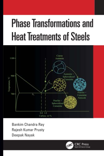 Phase Transformations and Heat Treatments of Steels [Hardcover]