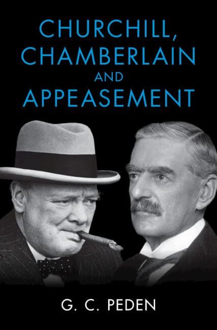 Churchill, Chamberlain and Appeasement [Hardcover]