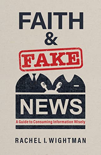 Faith & Fake News                        [TRADE PAPER         ]