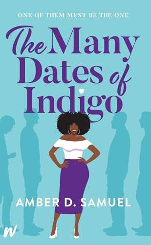 The Many Dates of Indigo [Paperback]