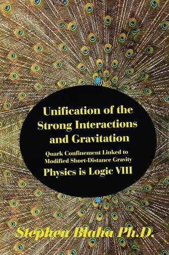 Unification Of The Strong Interactions And Gravitation Quark Confinement Linked [Hardcover]