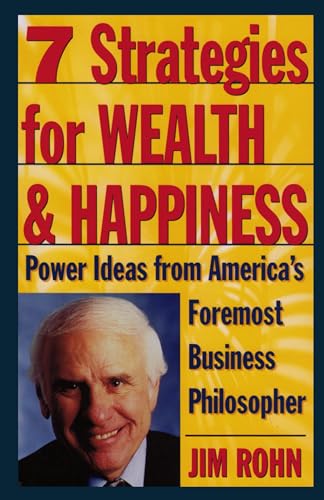 7 Strategies for Wealth & Happiness: Power Ideas from America's Foremost Bus [Paperback]