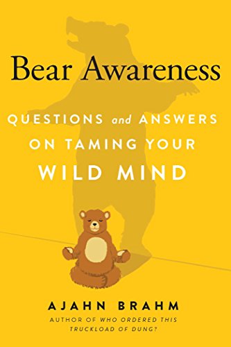 Bear Awareness: Questions and Answers on Taming Your Wild Mind [Paperback]