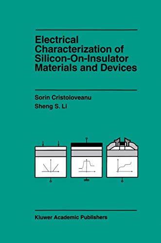 Electrical Characterization of Silicon-on-Insulator Materials and Devices [Hardcover]