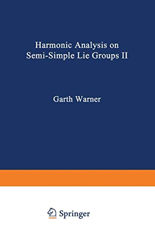 Harmonic Analysis on Semi-Simple Lie Groups II [Paperback]