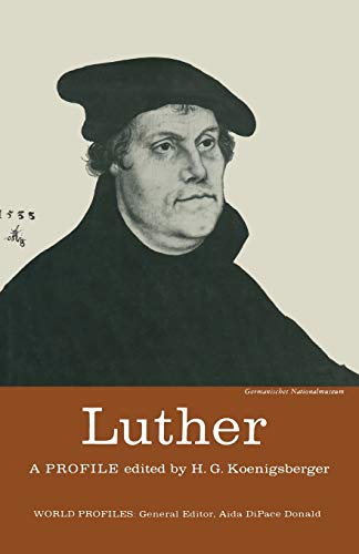 Luther: A Profile [Paperback]