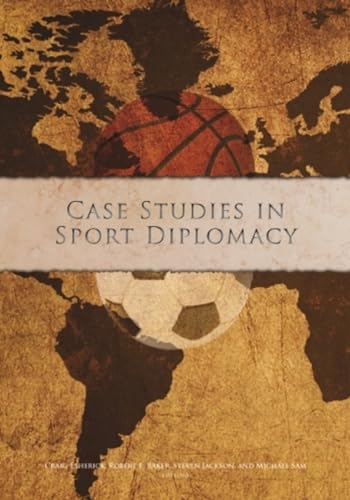 Case Studies in Sport Diplomacy [Paperback]