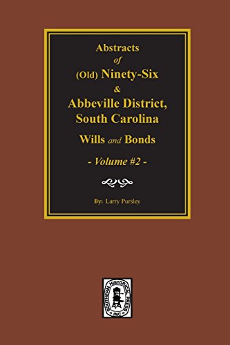 Abbeville County, Sc Probate Records, 1840's-1870's. [Paperback]