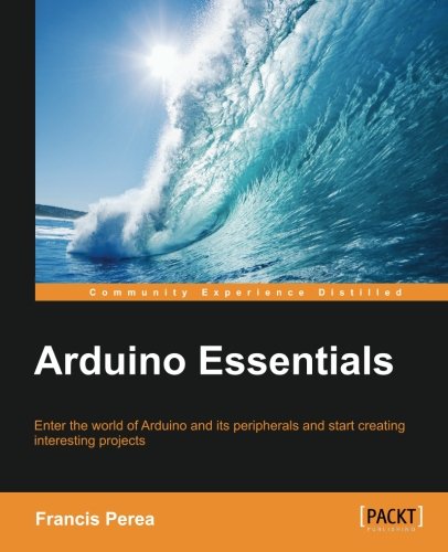 Arduino Essentials [Paperback]