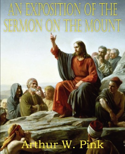 An Exposition Of The Sermon On The Mount [Paperback]