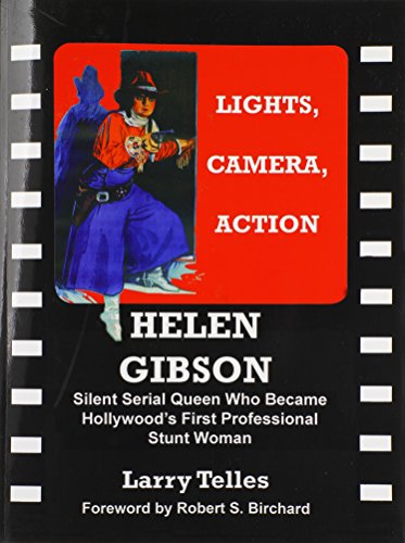 Helen Gibson Silent Serial Queen [Paperback]