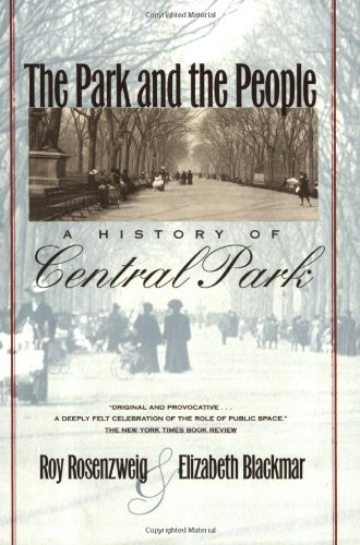 A History of Central Park [Paperback]