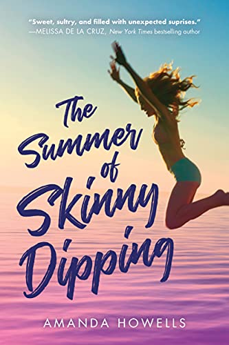 The Summer of Skinny Dipping [Paperback]