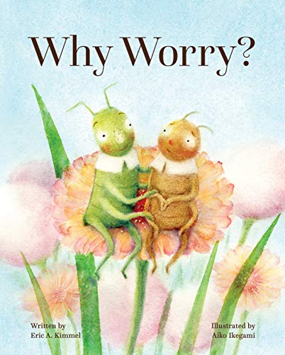 Why Worry? [Hardcover]