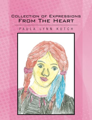 Collection Of Expressions From The Heart [Paperback]