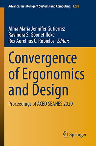 Convergence of Ergonomics and Design: Proceedings of ACED SEANES 2020 [Paperback]