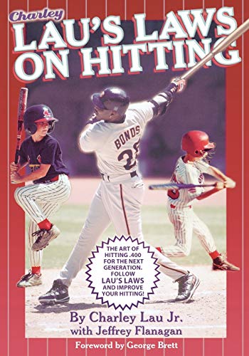 Lau's Laws on Hitting: The Art of Hitting .400 for the Next Generation; Follow L [Paperback]