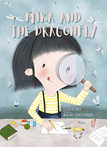 Mika and the Dragonfly [Hardcover]