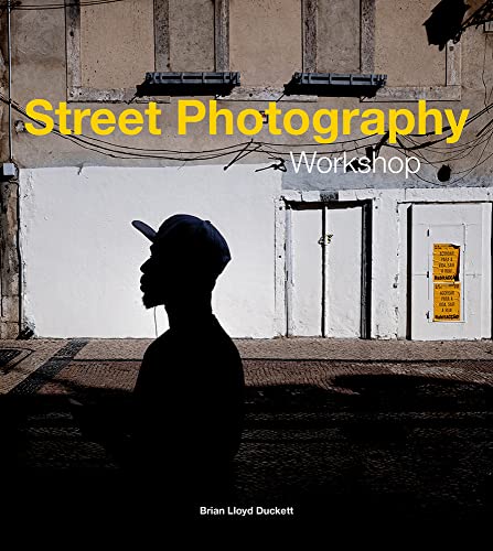 Street Photography Workshop [Paperback]