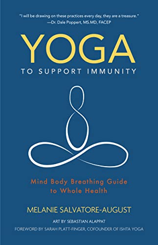 Yoga to Support Immunity: Mind, Body, Breathi