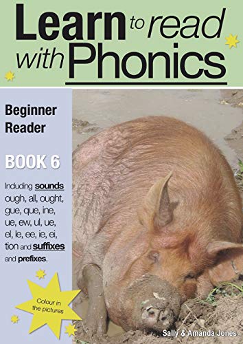 Learn to Read Rapidly ith Phonics  Beginner Reader Book 6. a Fun, Colour in Ph [Paperback]