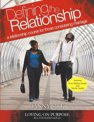 Defining The Relationship Workbook: A Relationship Course For Those Considering  [Paperback]